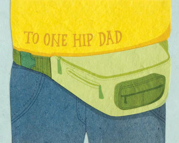 One Hip Dad Father's Day Card