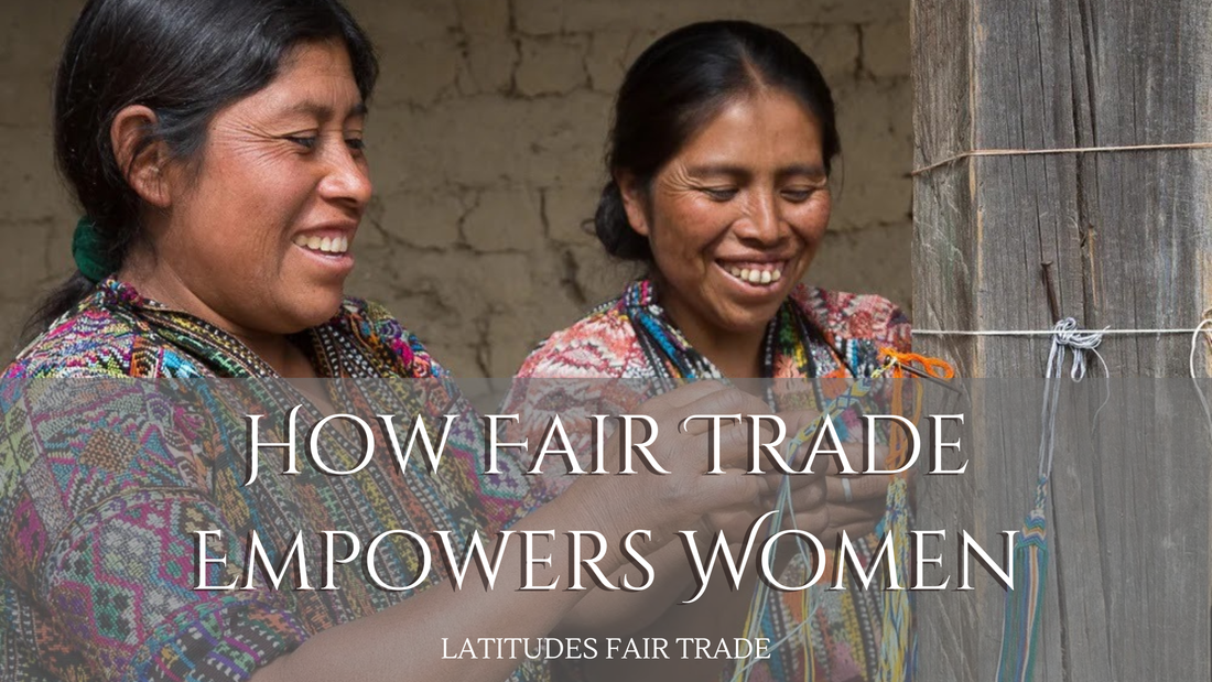 How Fair Trade Empowers Women