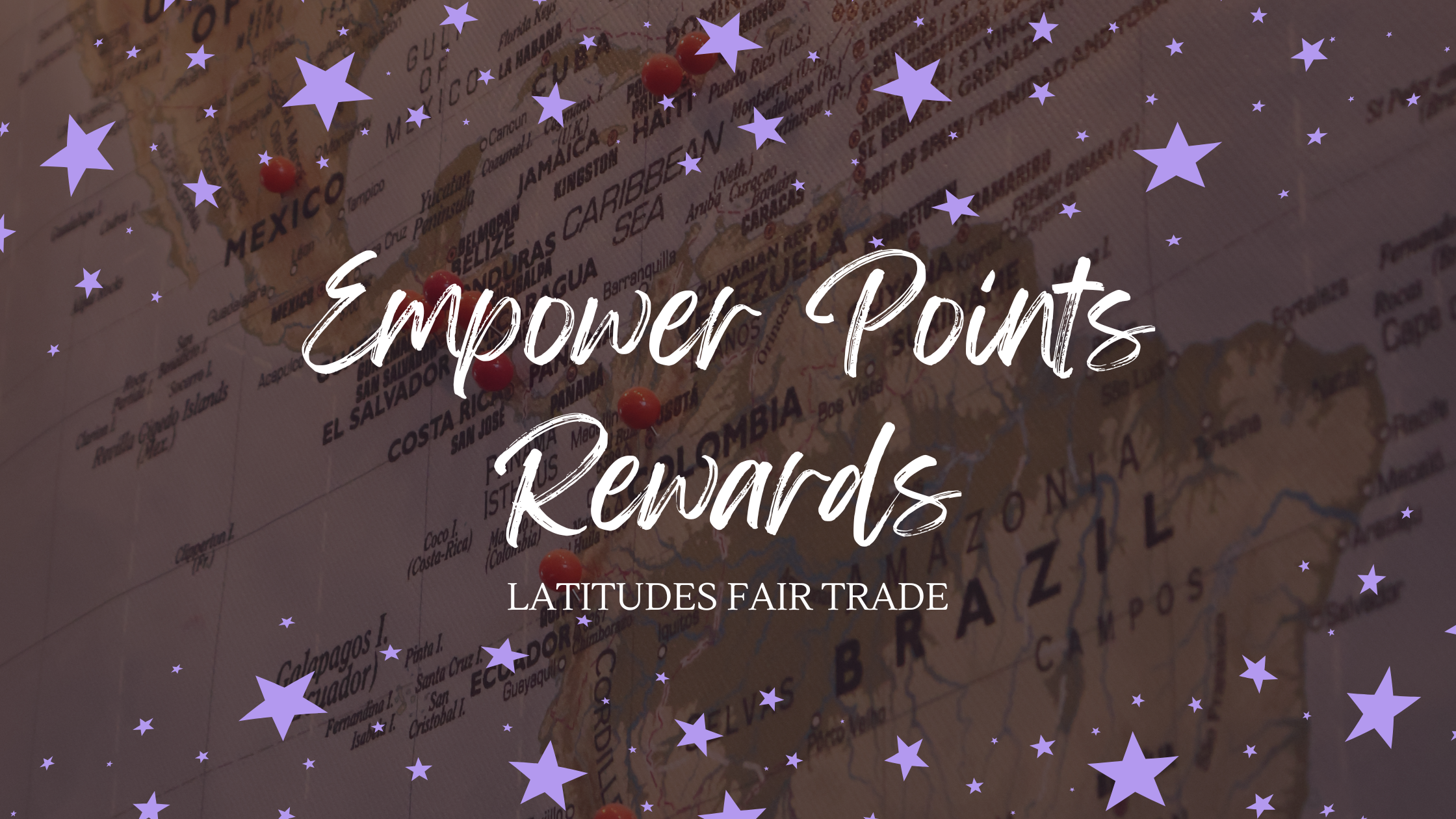 Introducing Empower Points Rewards || Latitudes Fair Trade