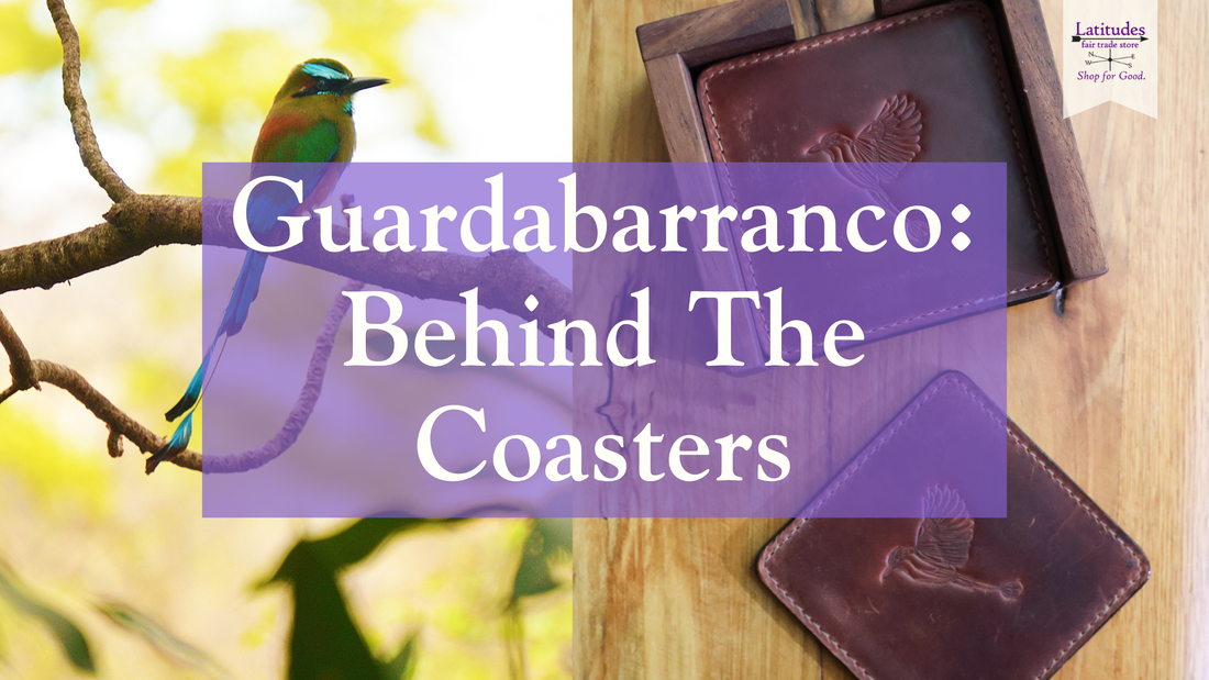 Guardabarranco: Behind The Coasters. Left, a gaurdabarranco bird sits on a branch. Right, leather coasters featuring an imprint of the guardabarranco.