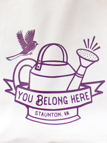 "You Belong Here" Staunton Tote