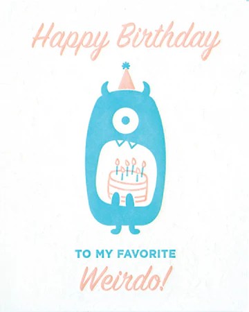 Weirdo Birthday Card